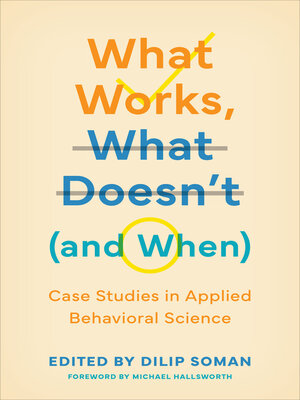 cover image of What Works, What Doesn't, and When